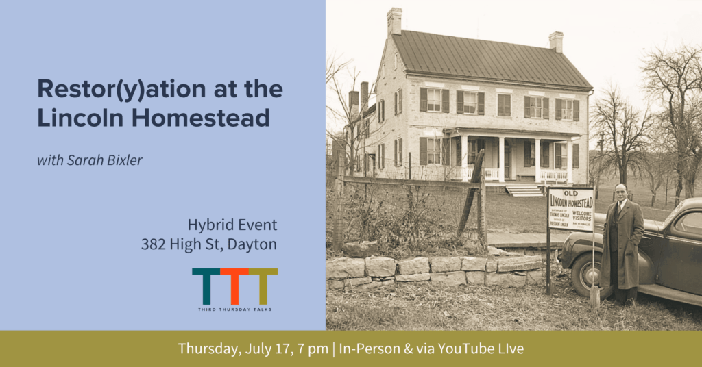 Restor(y)ation at the Lincoln Homestead