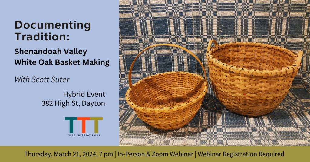 Shenandoah Valley White Oak Basket Making