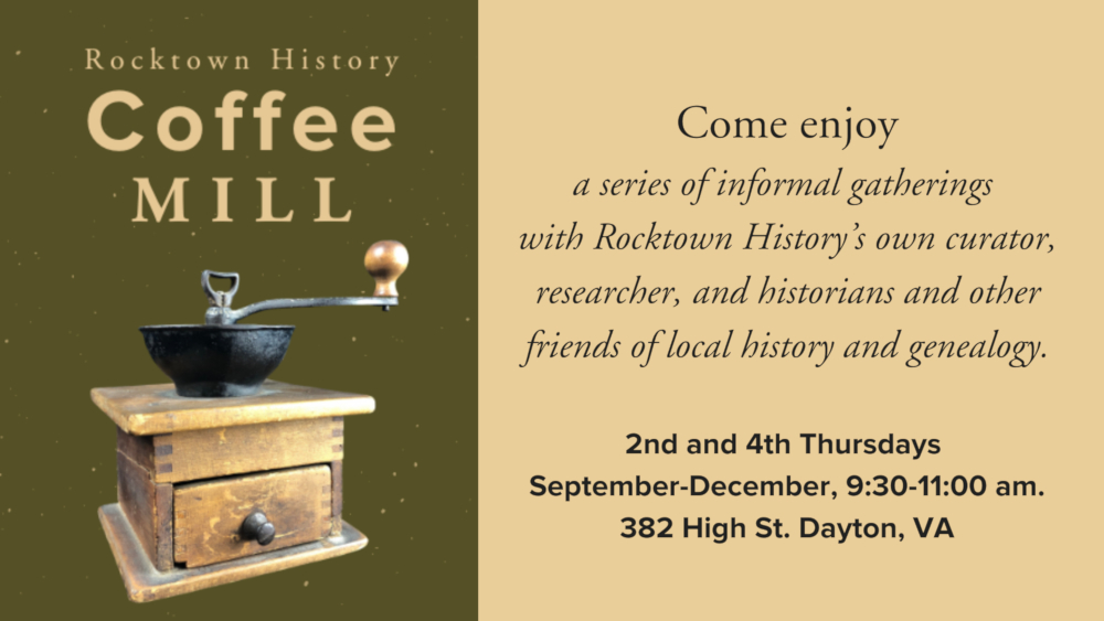 Rocktown History Coffee Mill