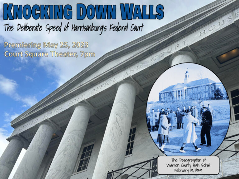 Knocking Down Walls The Deliberate Speed of Harrisonburg’s Federal Court