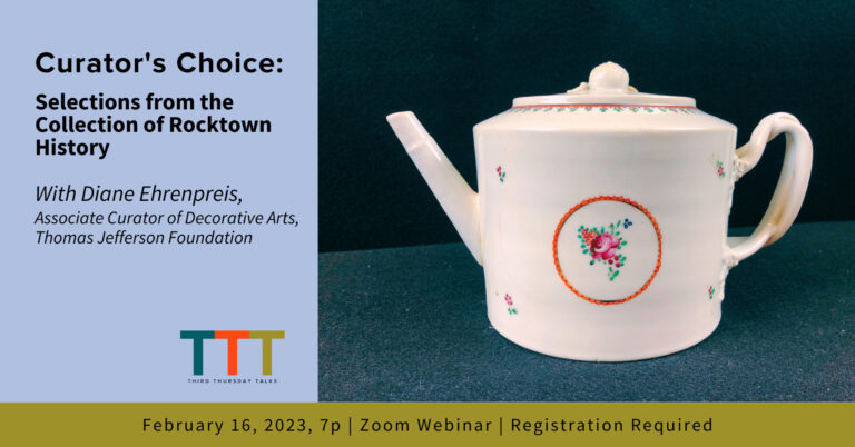 Curator’s Choice: Selections from the Collection of Rocktown History